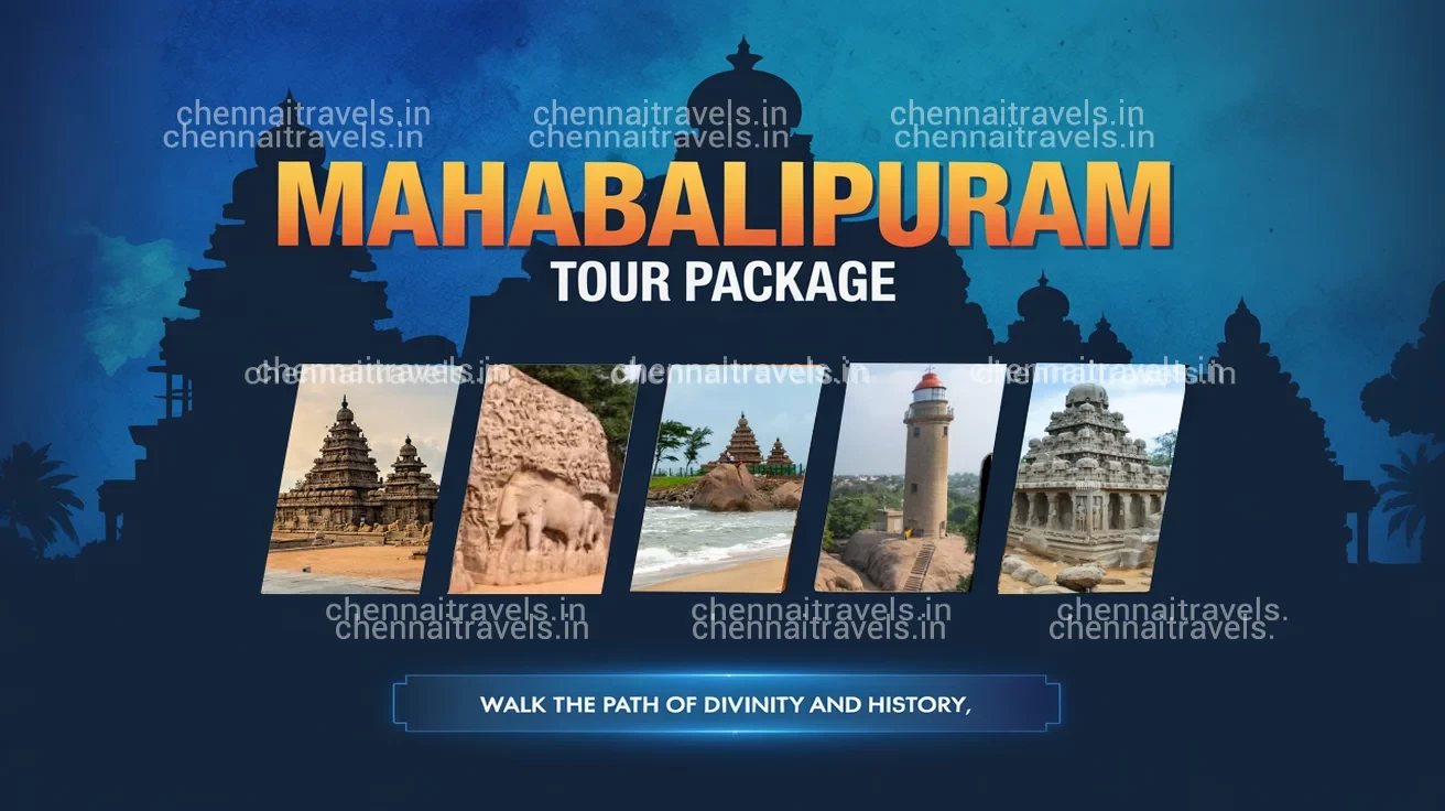 Best Mahabalipuram Tour Packages