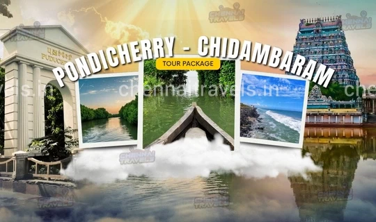 Chennai to Pondicherry and Chidambaram Tour Package