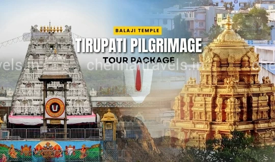 Tirupati Tour Packages from Chennai