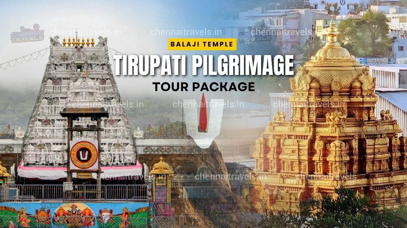 Tirupati Tour Packages from Chennai